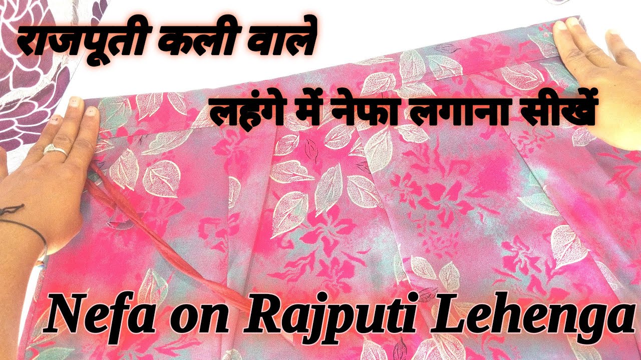 राजपूती लेहंगे में नेफा कैसे लगाएं / How to Add Nefa to Lehenga