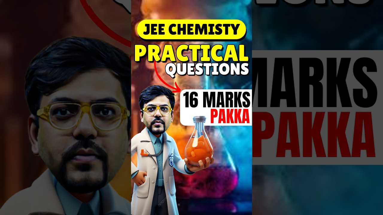JEE Chemistry: Important Practical Questions😍😍