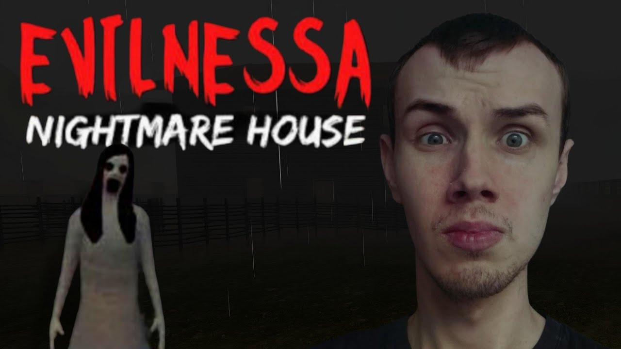РУССКАЯ СЛЕНДРИНА | Evilnessa: Nightmare House