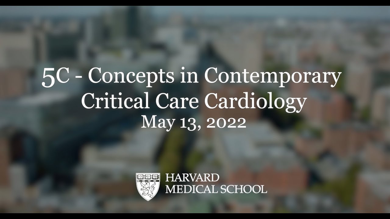 5C: Concepts in Contemporary Critical Care Cardiology