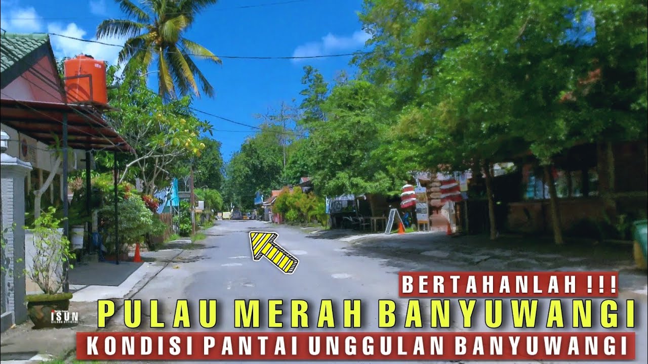 SAMPAI KAPAN !!! KONDISI WISATA UNGGULAN BANYUWANGI TERPURUK | INFO WISATA BANYUWANGI