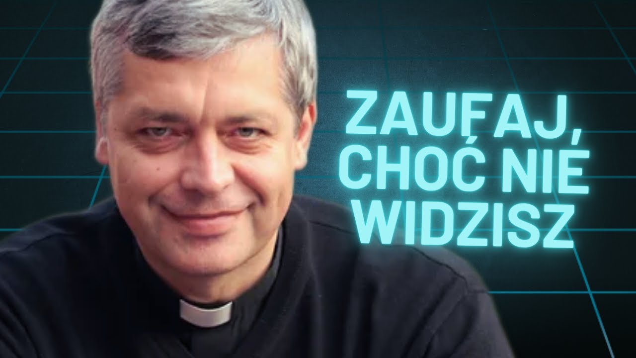 On prowadzi nawet wtedy, gdy się boisz! Ks. Piotr Pawlukiewicz