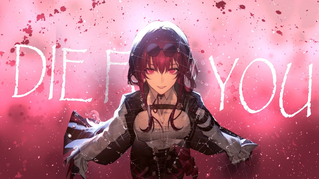 DIE FOR YOU // Genshin Impact x Honkai Star Rail  [GMV/AMV]