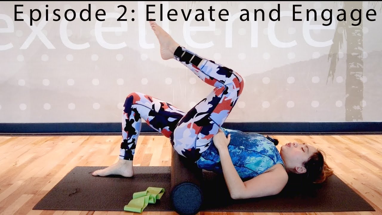 Episode 2 Back Master Class Foam Roll for Better Posture and Elastic Band for Stronger CORE