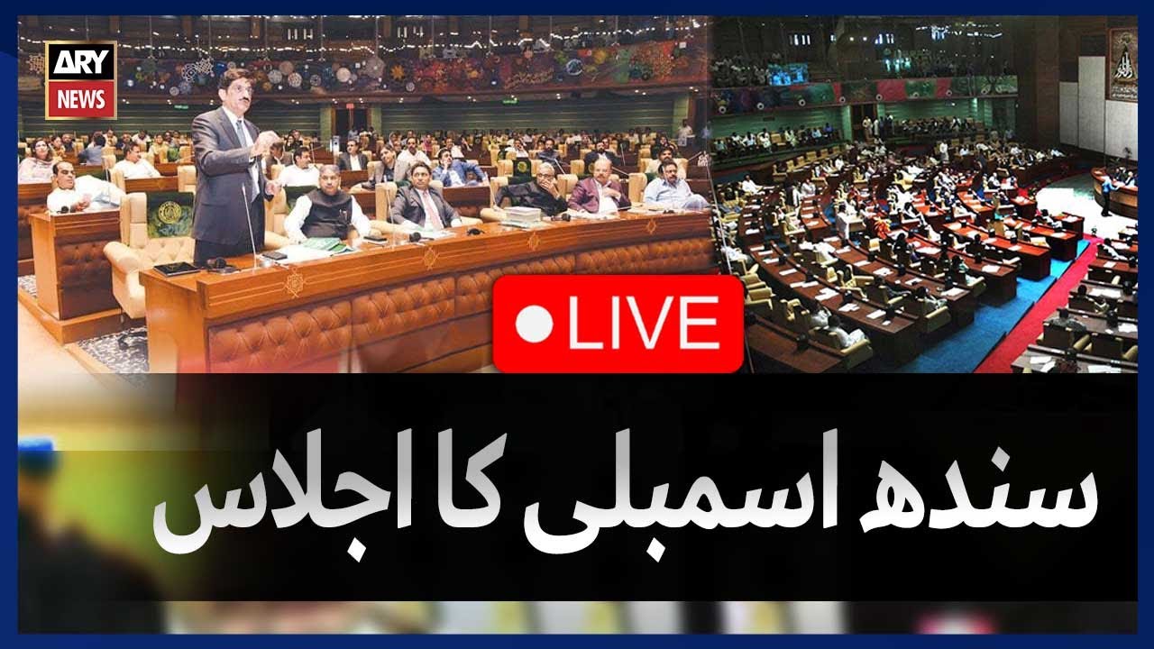 🔴LIVE | Sindh Assembly Session and Senate Assembly Session - ARY News Live