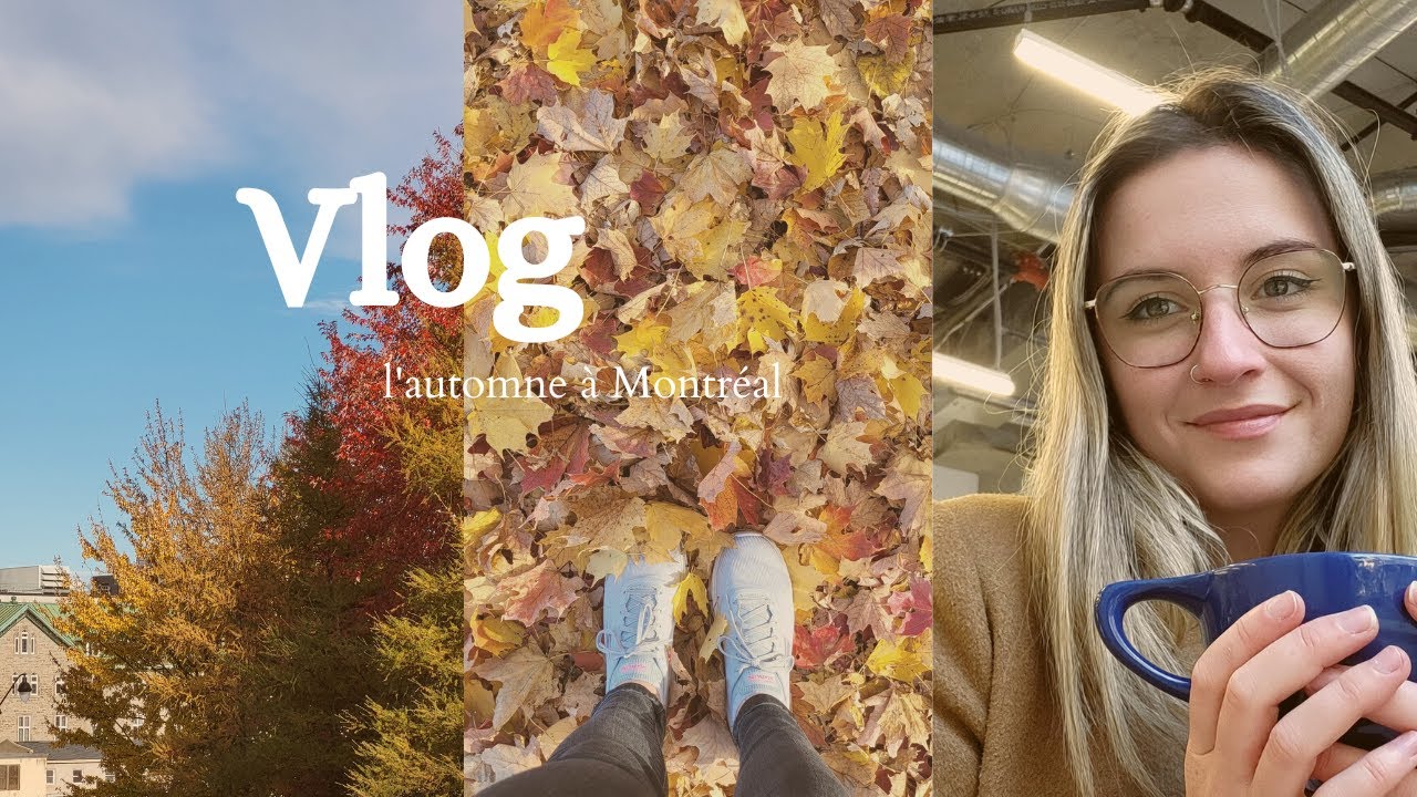 Une journée d'automne à Montréal  VLOG