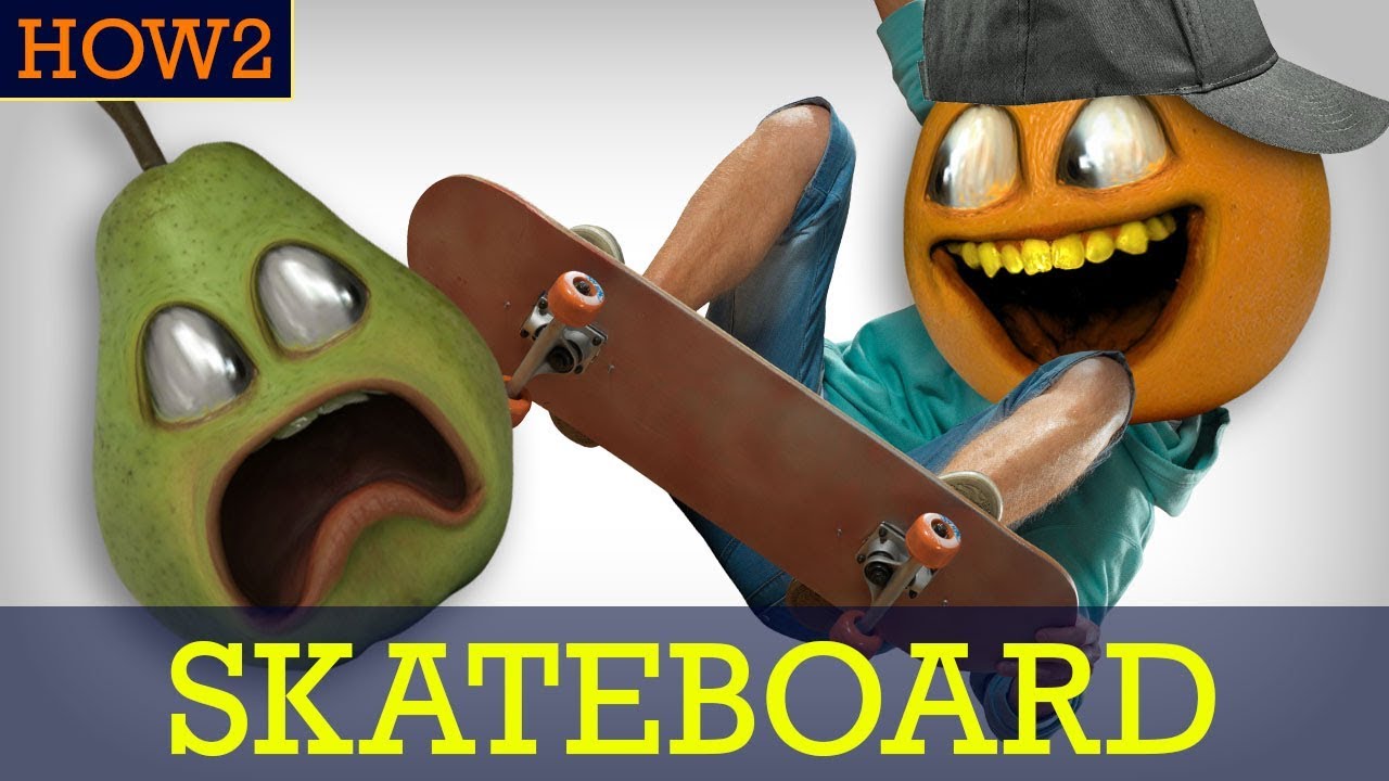 HOW2: How to Skateboard