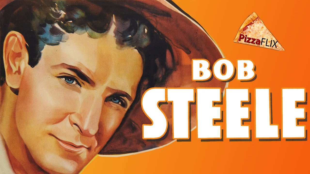 The Gun Ranger (1936) BOB STEELE