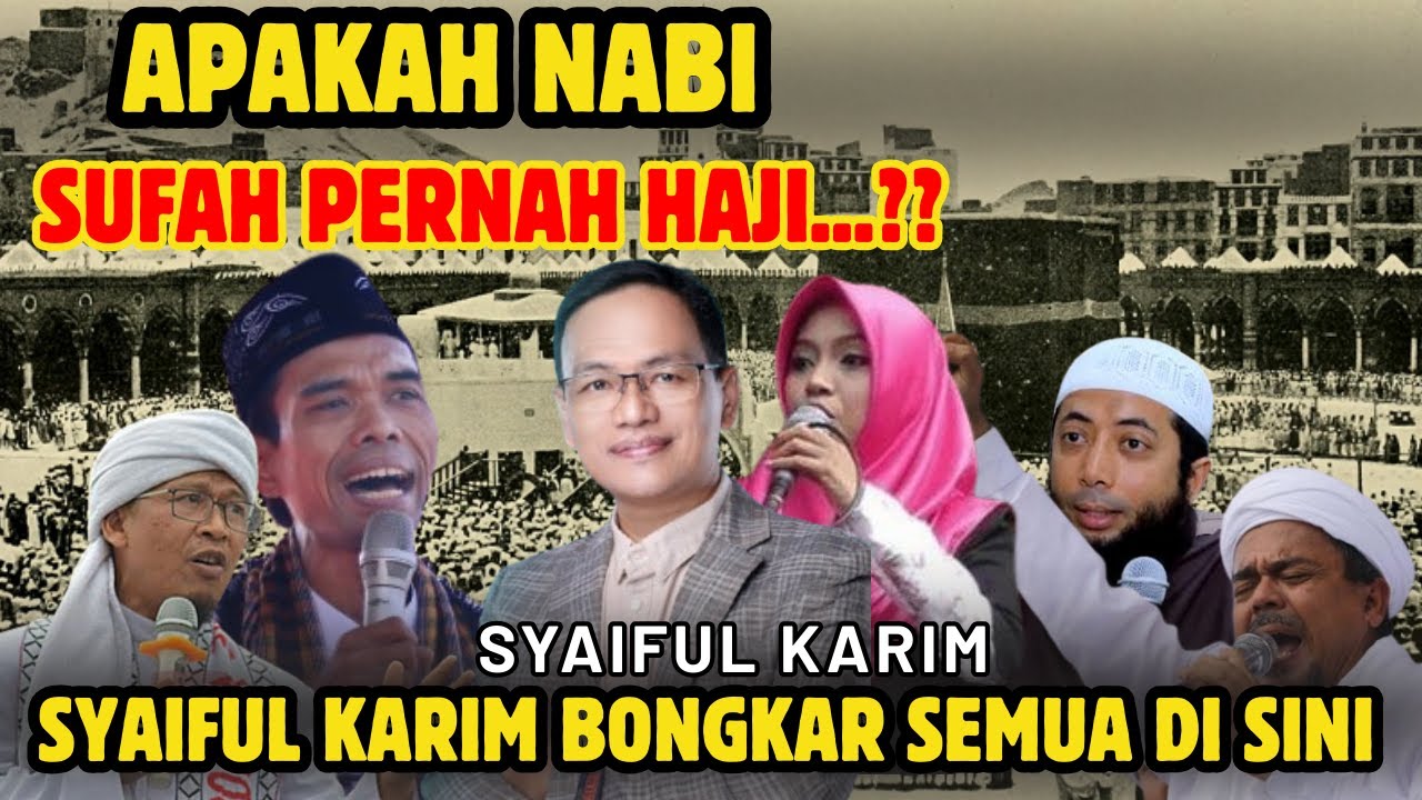 APAKAH NABI DULU SUDAH HAJI?? SYAIFUL UNGKAP SEMUANYA..