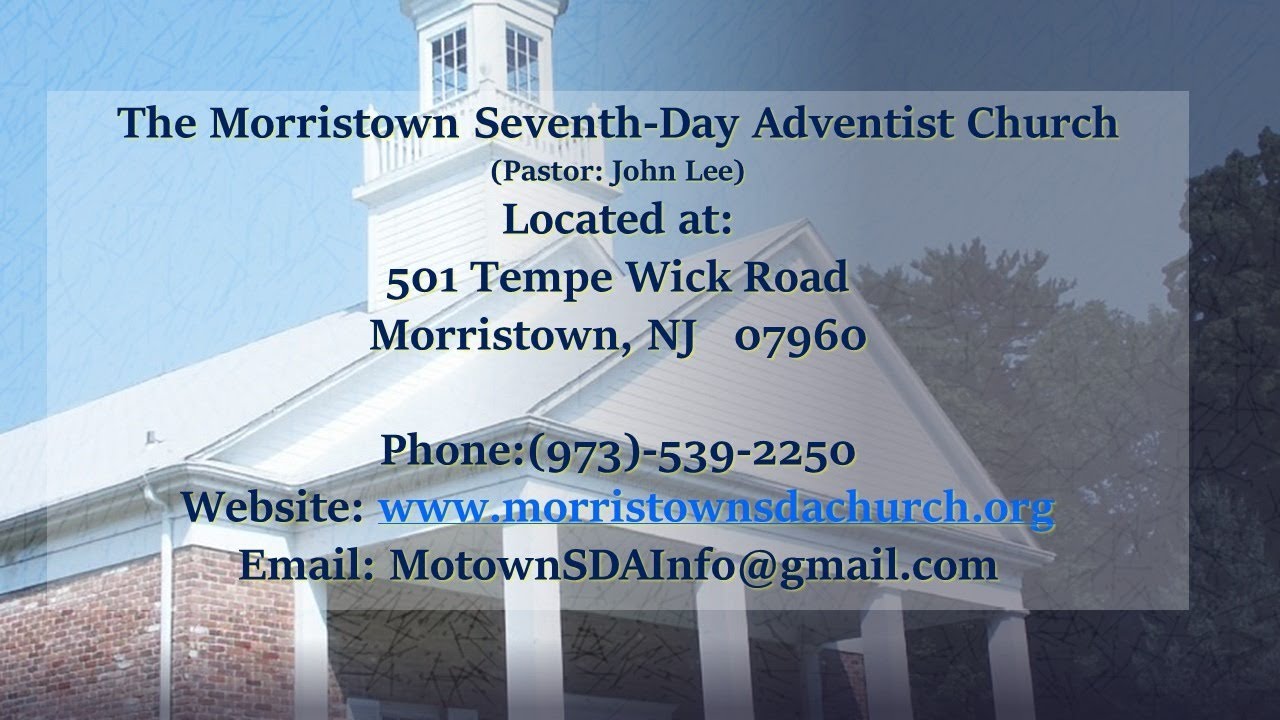 Morristown (NJ) SDA Church, 1-17-26: "Heart Disease" - Elder Ty Hill