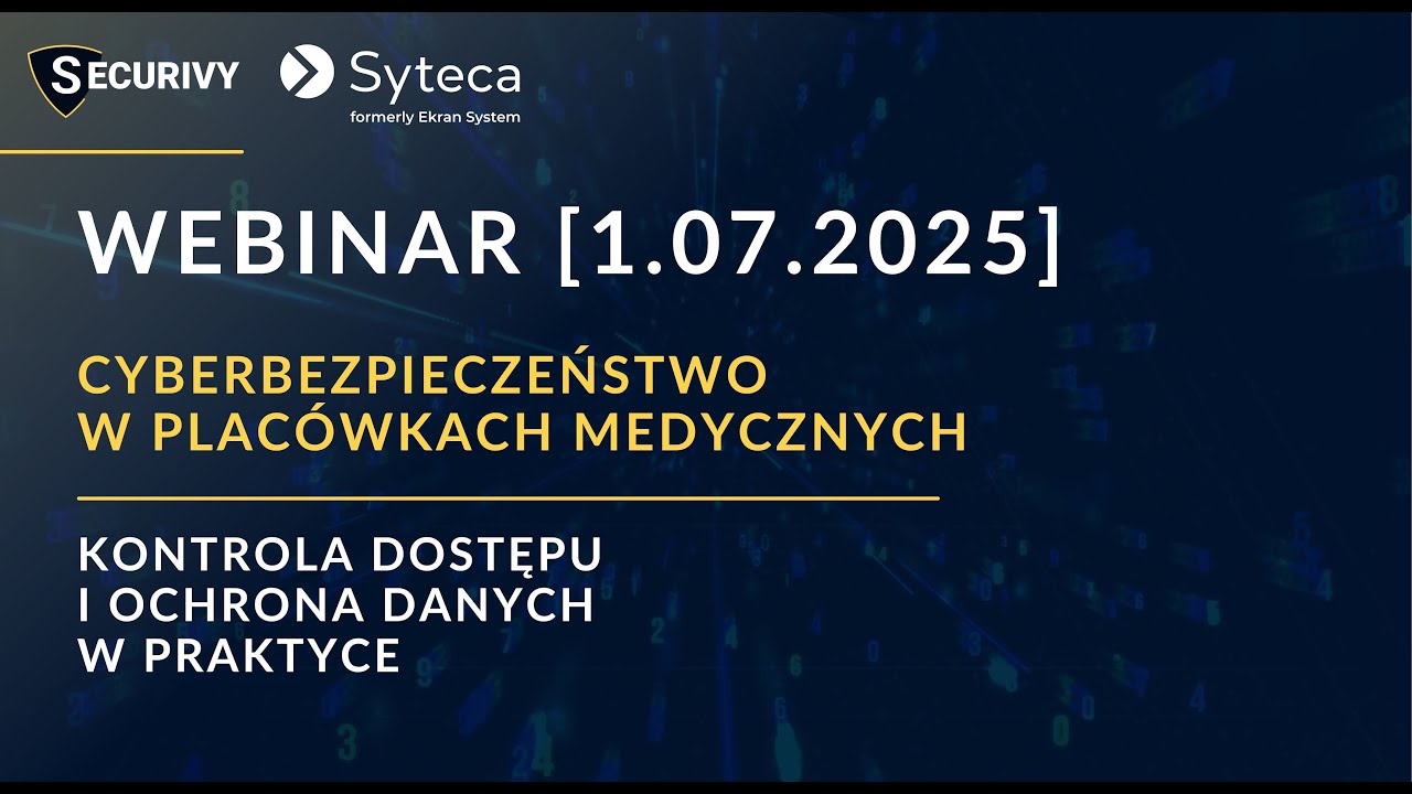 Cyberbezpieczeństwo w placówkach medycznych. Kontrola dostępu i ochrona danych w praktyce. Syteca