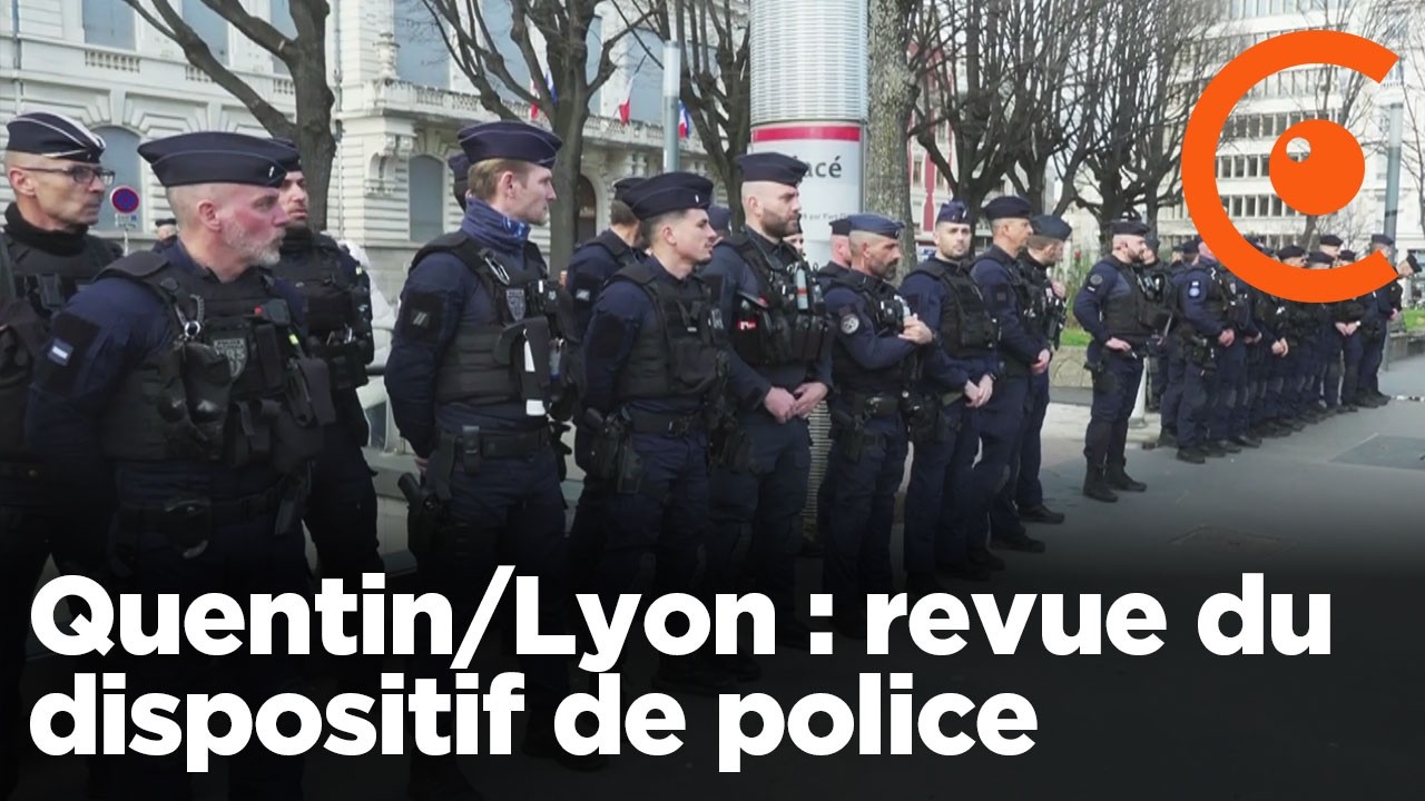 🔴 DIRECT - Lyon/Quentin Revue du dispositif de police avant la marche de l’extrême droite