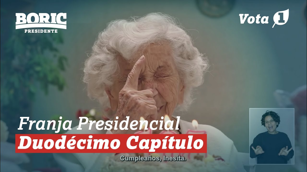 Capítulo 12 - Franja electoral segunda vuelta Gabriel Boric
