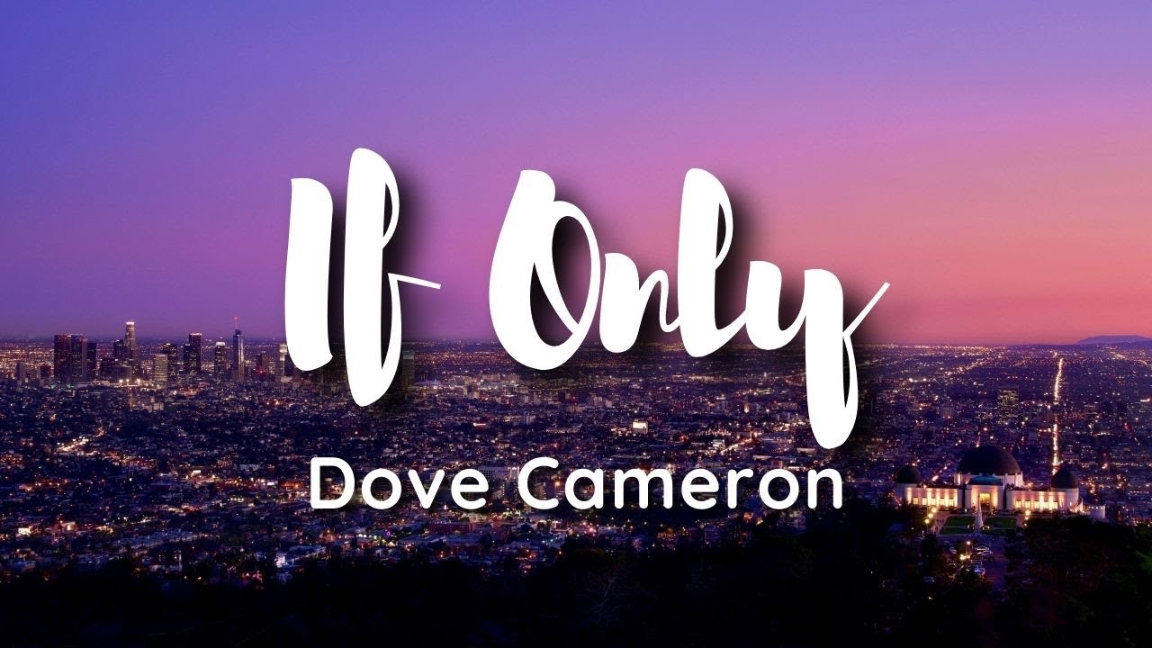Dove Cameron - If Only (Disney's Descendants) 🎶Am I crazy? Maybe we could happen🎶