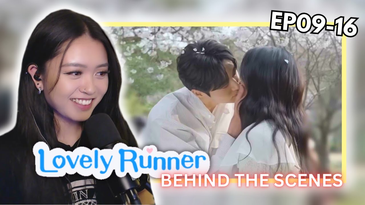 they had to kiss THIS MUCH??!! | 'LOVELY RUNNER' (선재 업고 튀어) EP9-16 BEHIND THE SCENES KDRAMA REACTION