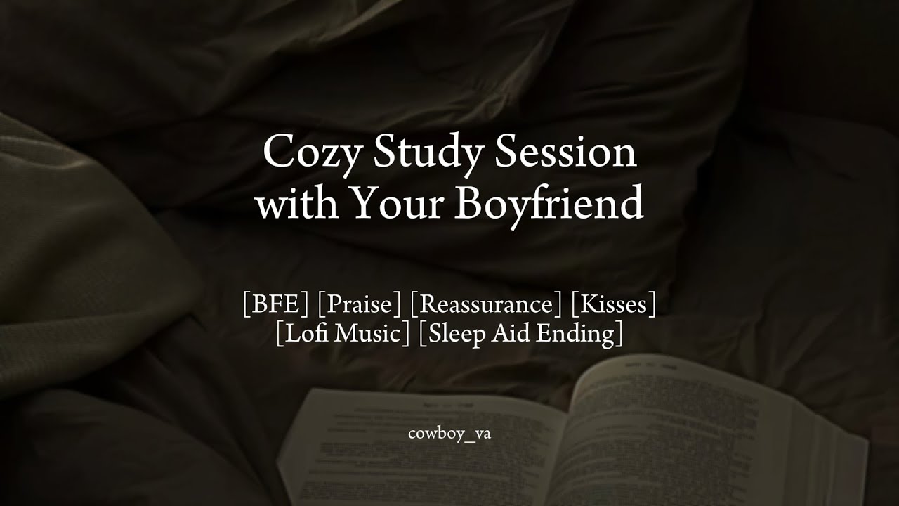 Cozy Study Session with Your Boyfriend 📗 [M4F] [Study Aid] [Praise] [Reassurance] [Sleep Aid Ending]
