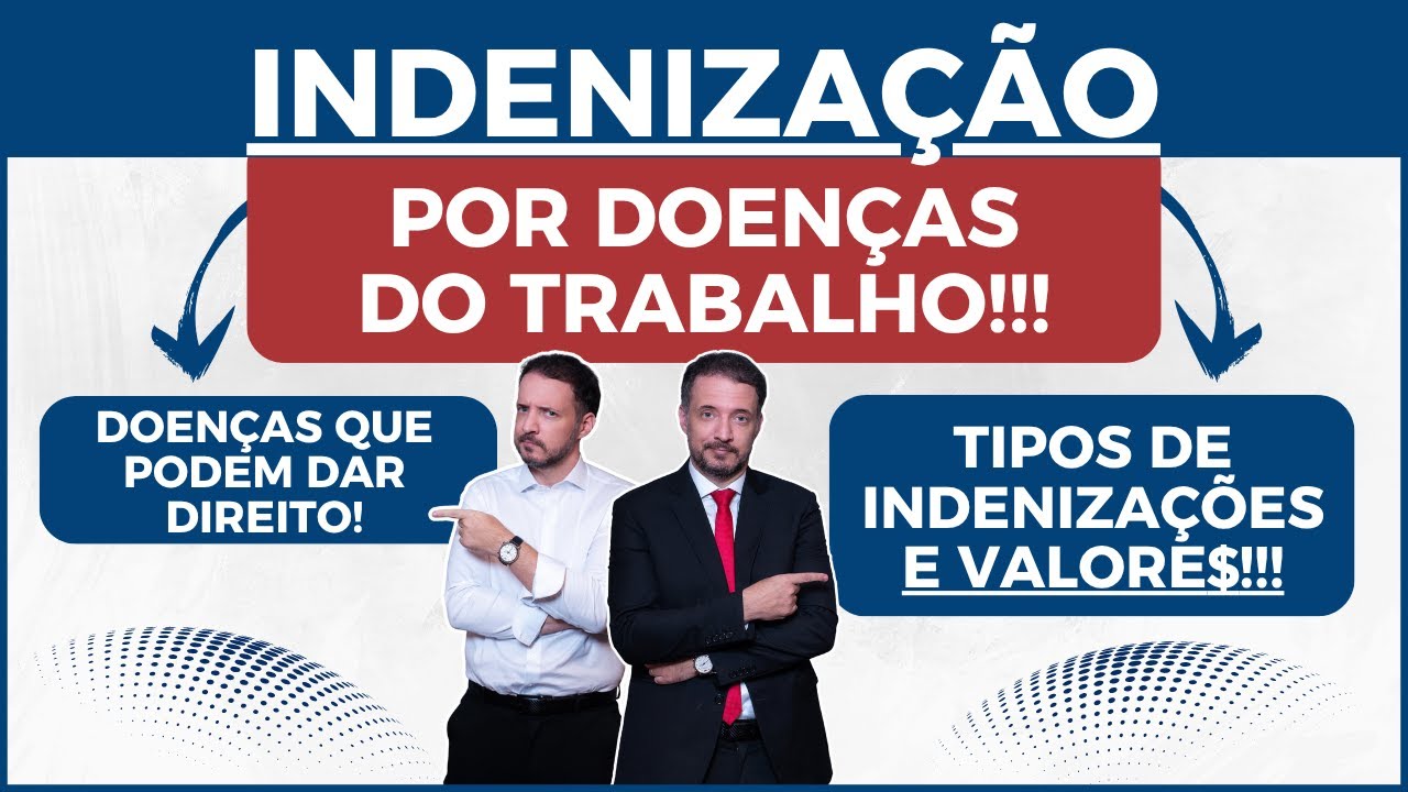 Indenização Trabalhista por DOENÇA | A verdade e valores !!!