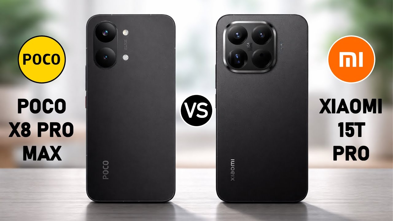 POCO X8 Pro Max vs Xiaomi 15T Pro