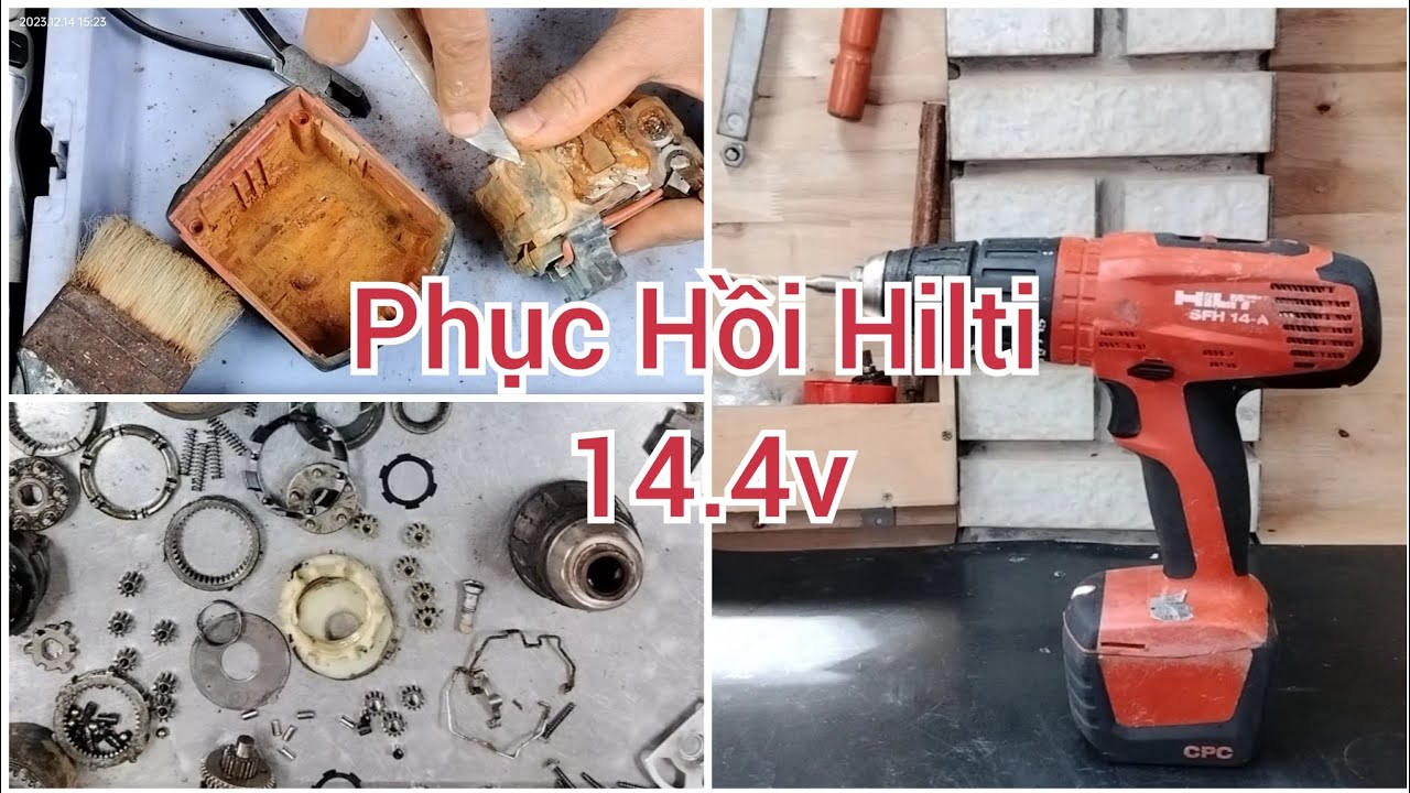 Phục Hồi Khoan Hilti 14.4v - Restoration Hilti Drill 14.4v