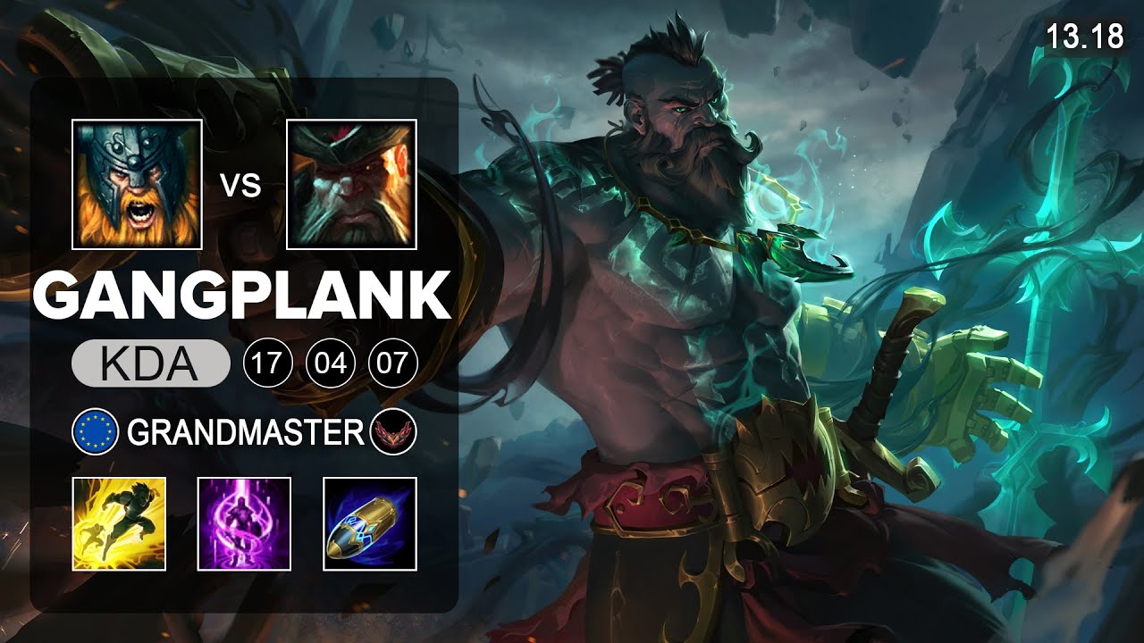 GangPlank vs Olaf Top - EUW Grandmaster - Patch 13.18 Season 13