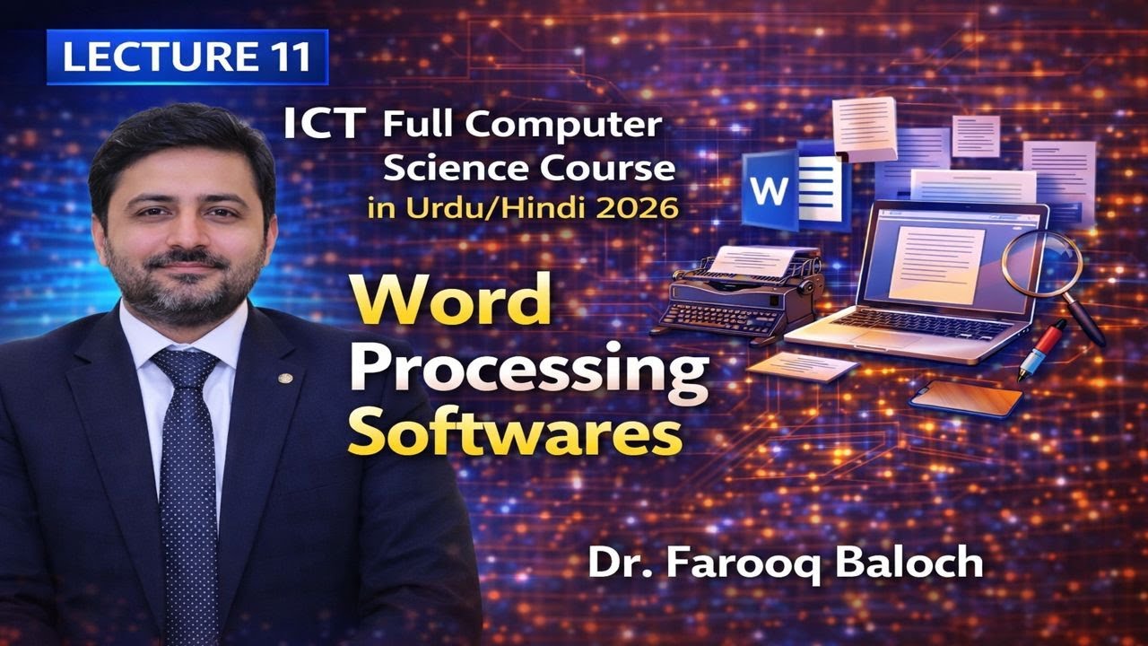 ICT full computer science course in urdu hindi 2026 | Lecture 11 Word Processing Software's