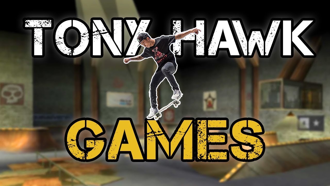 Tony Hawk Games Were Awesome