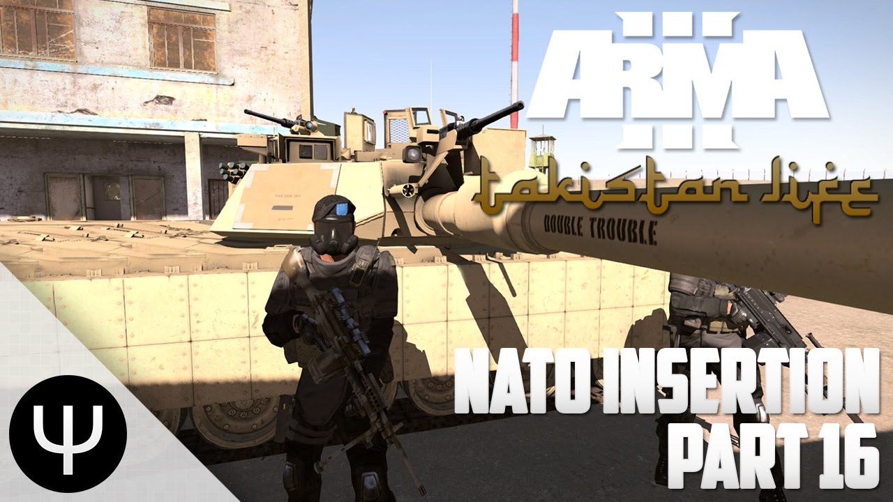 ARMA 3: Takistan Life Mod — NATO Insertion — Part 16 — UAV Online!
