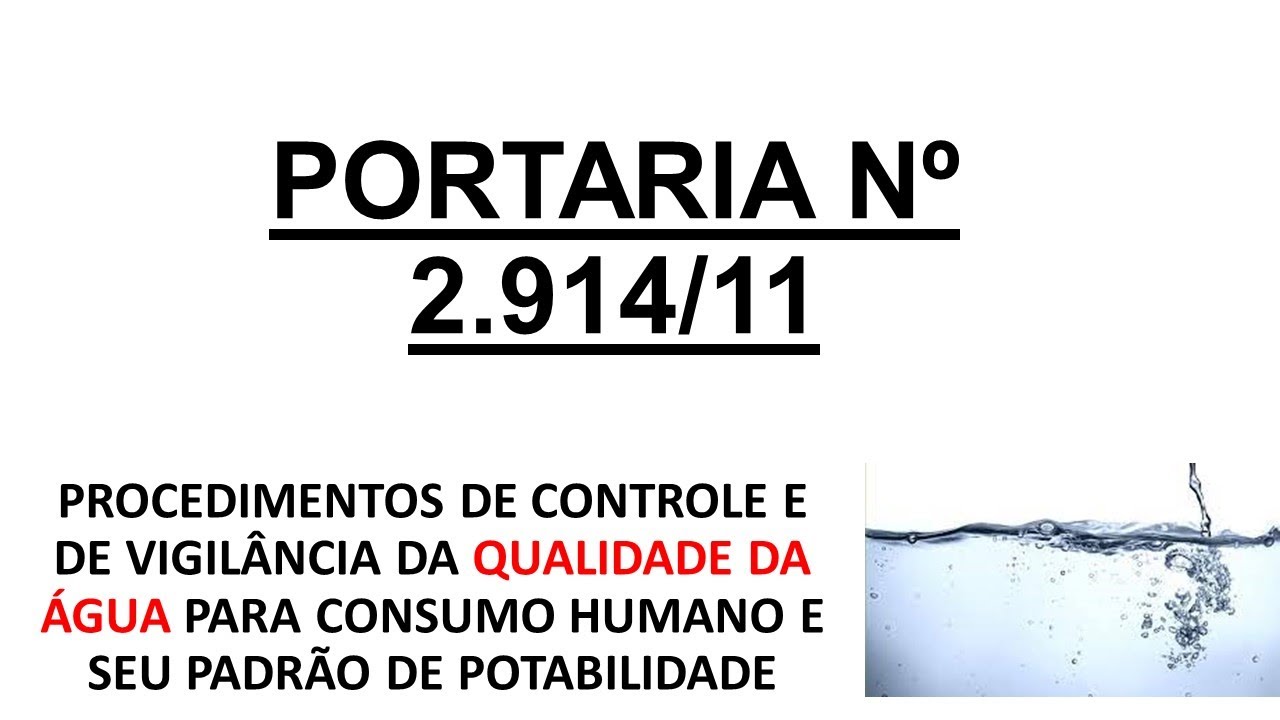 Portaria nº 2.914/2011 - Procedimento de Controle e Vigilância da Qualidade da Água