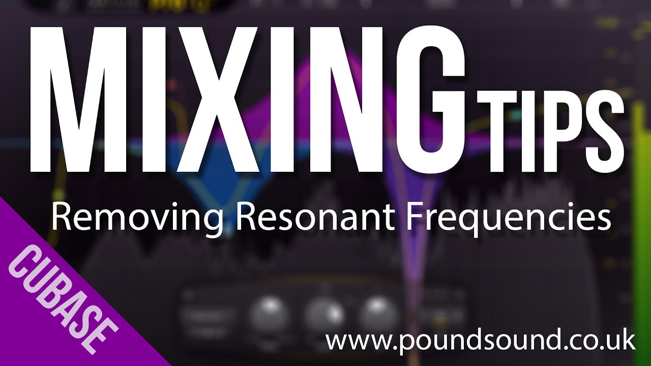Mix Tips | Removing Resonant Frequencies