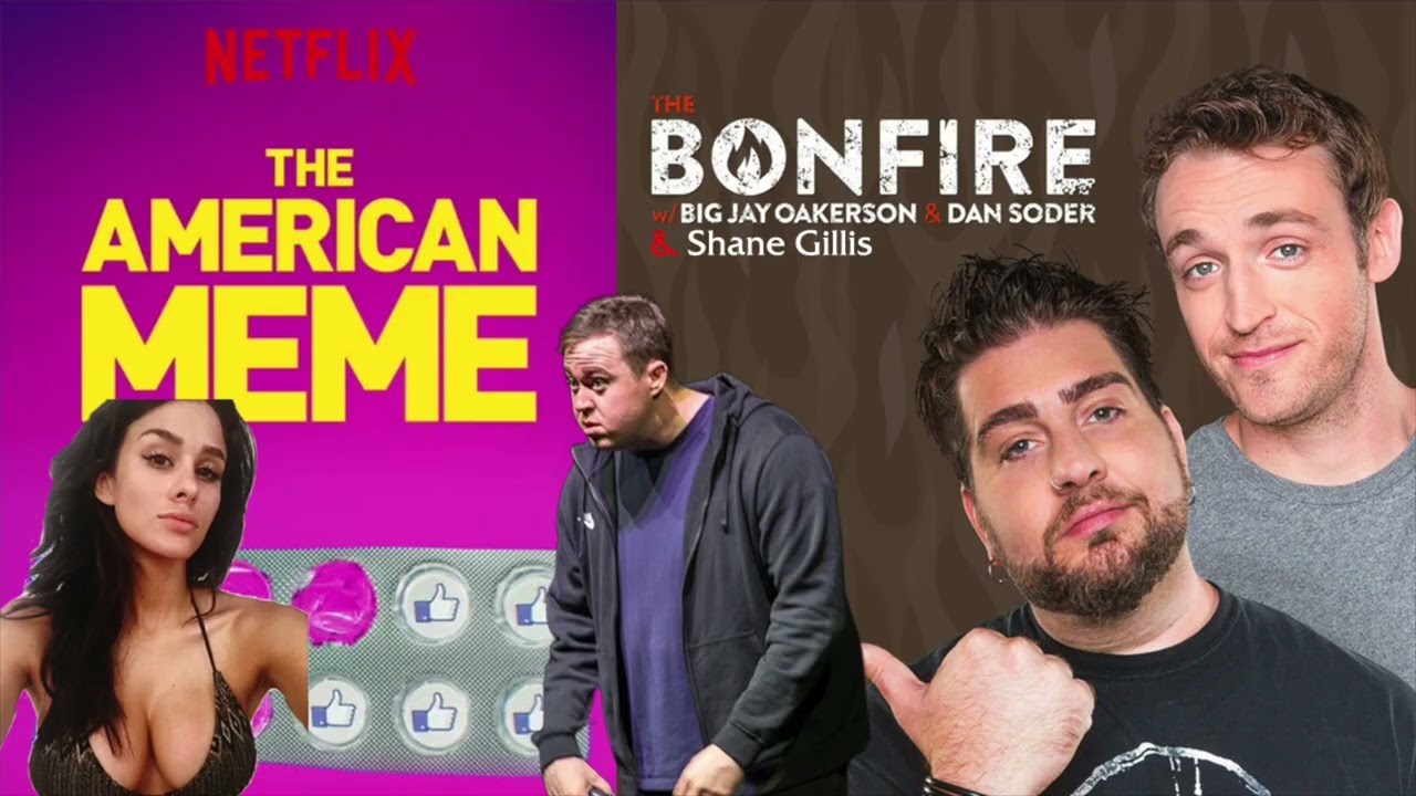 The Bonfire: American Meme with Shane GIllis