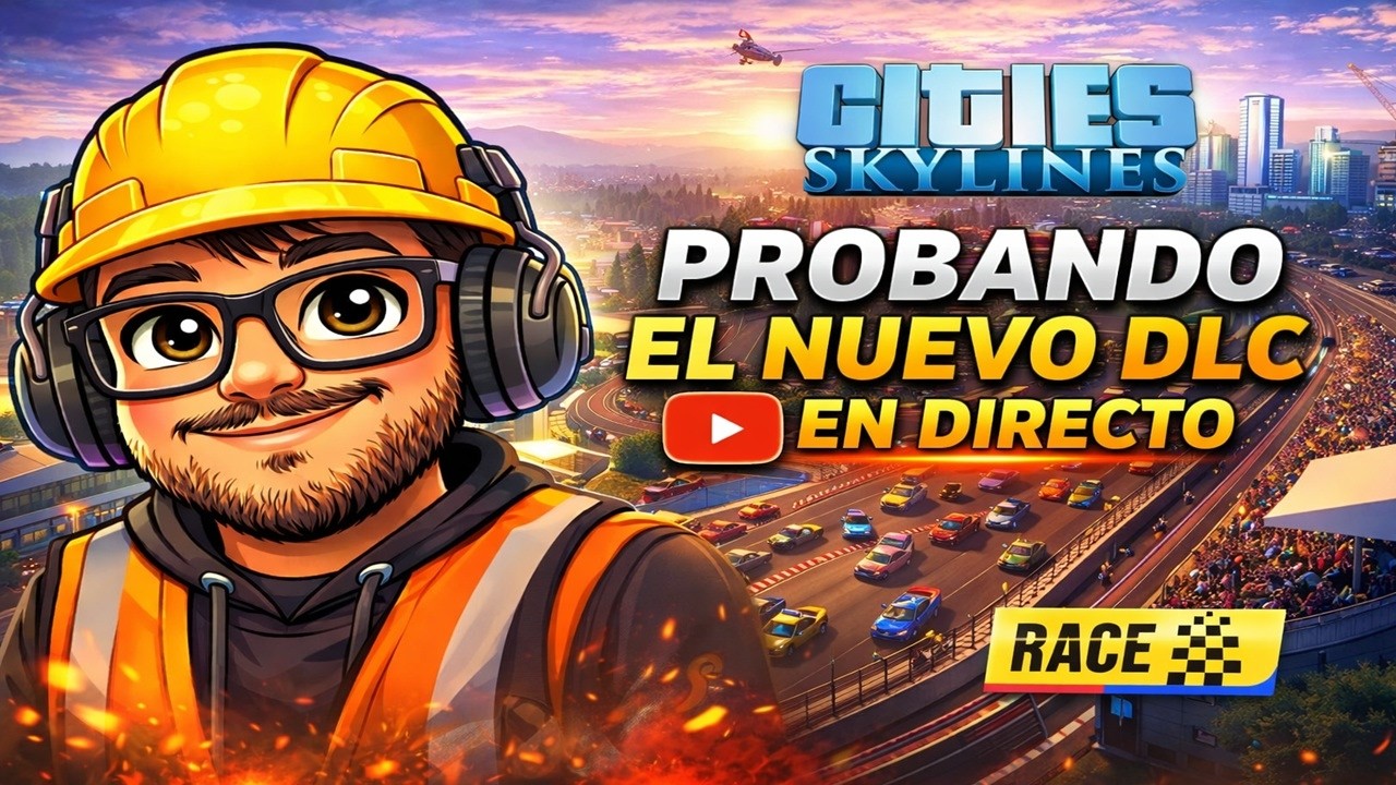 🏁 PROBAMOS el NUEVO DLC RACE DAY en Cities Skylines en DIRECTO | Nueva ciudad