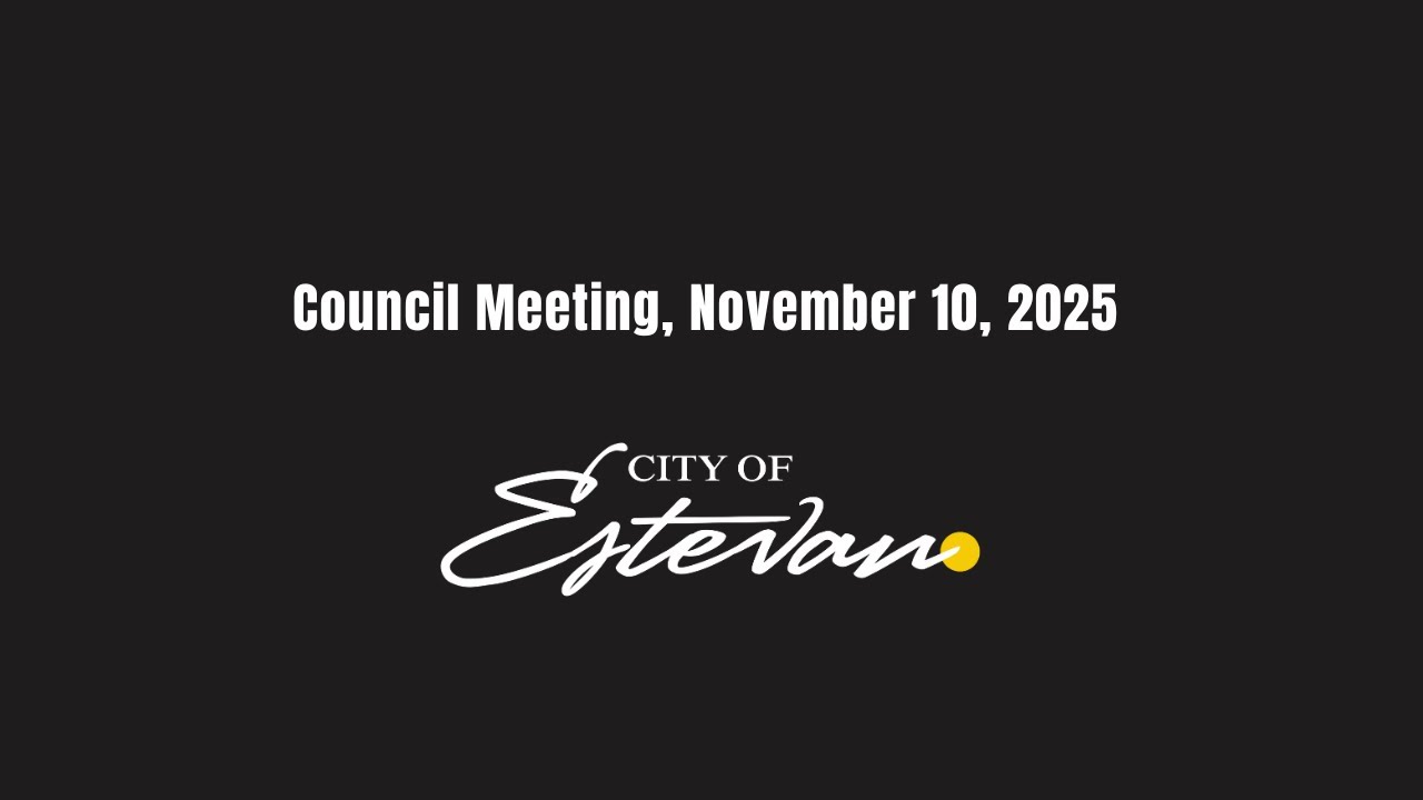 Estevan City Council Meeting, November 10, 2025