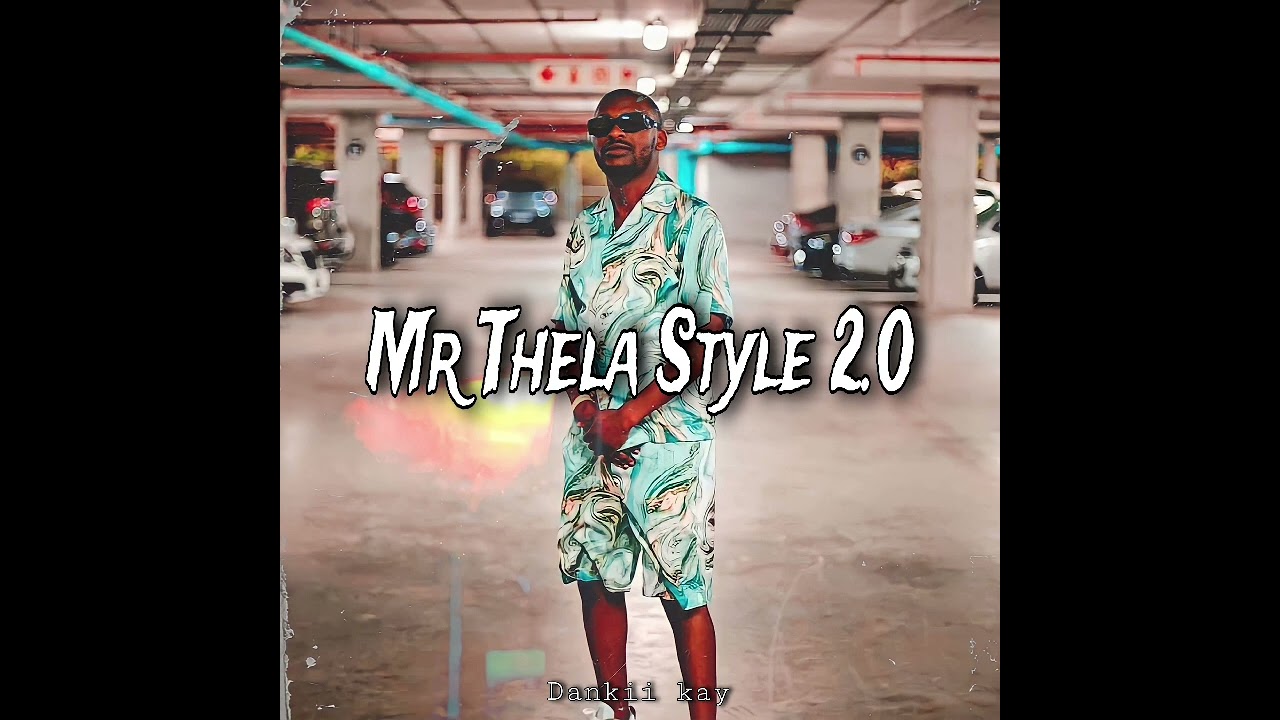 Dankii kay - Mr Thela Style