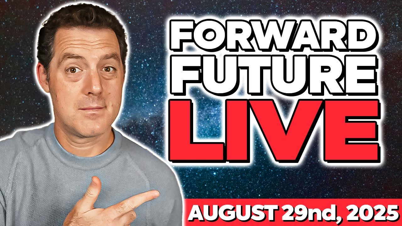 Forward Future Live 8.29.25