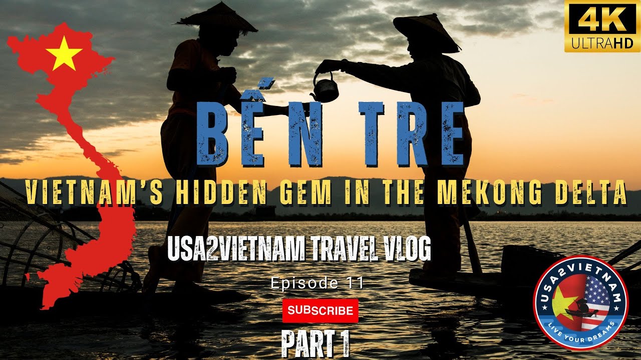 Bến Tre: Vietnam’s Hidden Gem in the Mekong Delta: 4K Travel Vlog