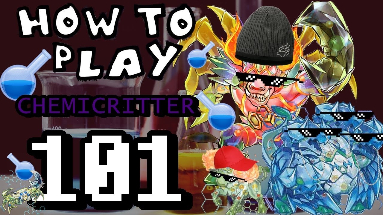 HOW TO PLAY CHEMICRITTER 101