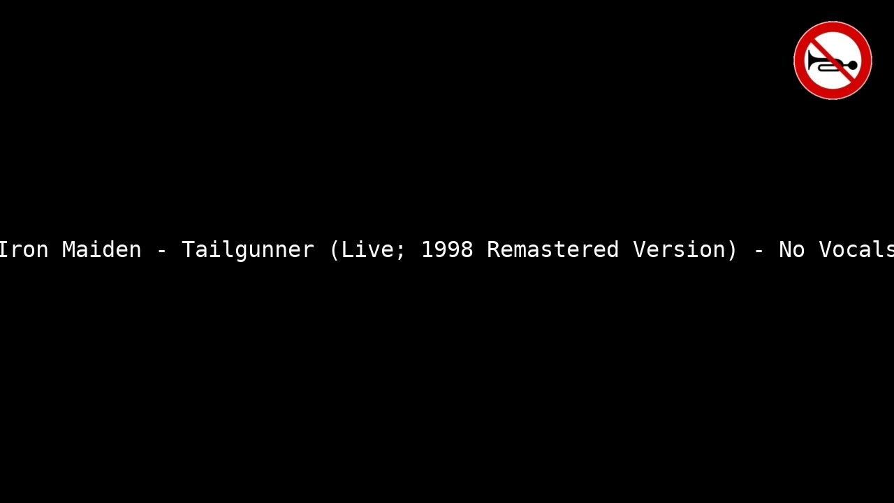 Iron Maiden - Tailgunner (Live) - No Vocals