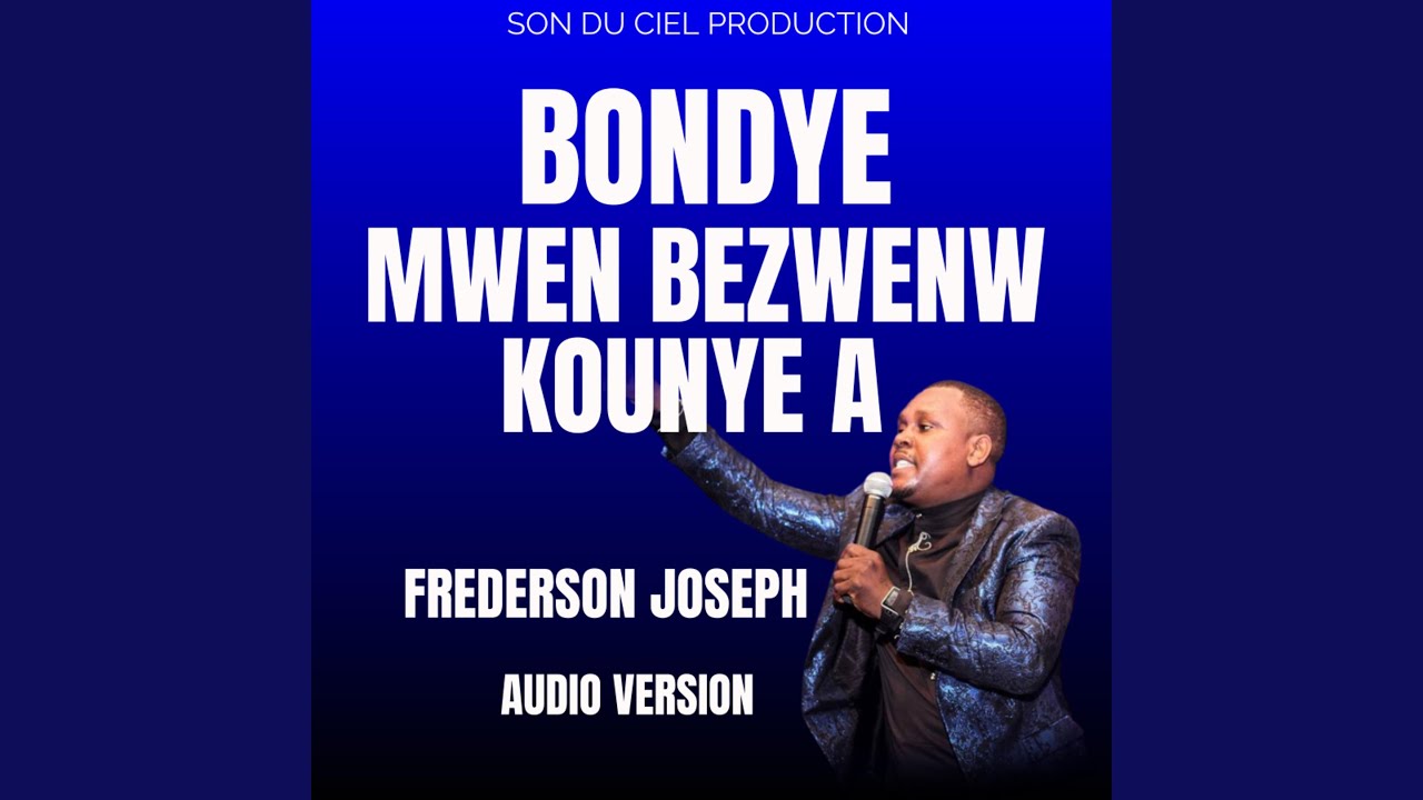 Bondye Mwen Bezwen w Kounye a