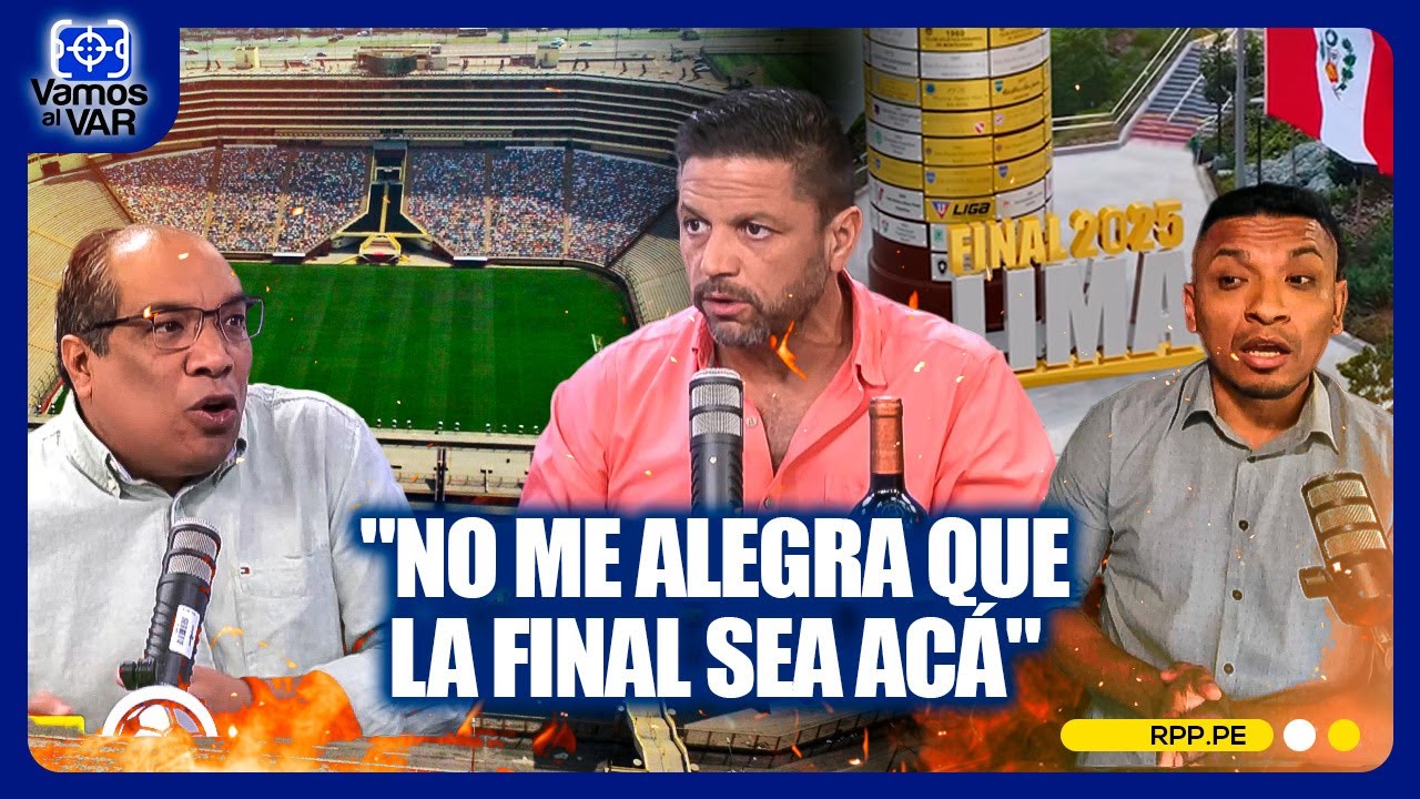 🔥⚽ Final de Copa Libertadores 2025 en Lima: ¿era el momento adecuado? #VamosAlVar | SEGMENTO