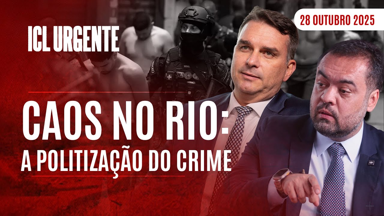 ICL URGENTE  - 28/10/25 - AÇÃO POLICIAL DEIXA DEZENAS DE MORTOS E GOVERNADOR BOLSONARISTA CULPA LULA