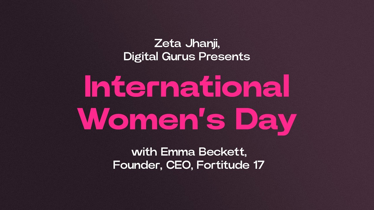 International Women's Day with Emma Beckett - Episode 7