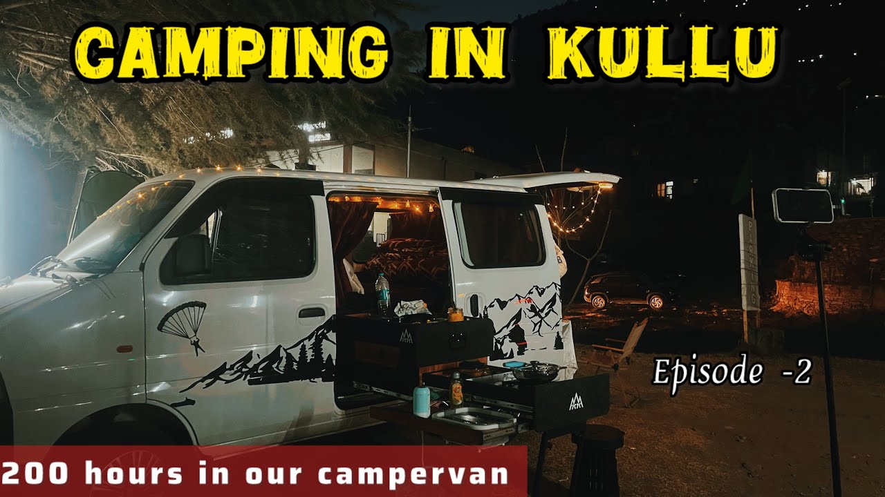 ||CAMPING IN KULLU🏕️|| 200 hours in our campervan #challenge #viralvideo #youtubevideo  