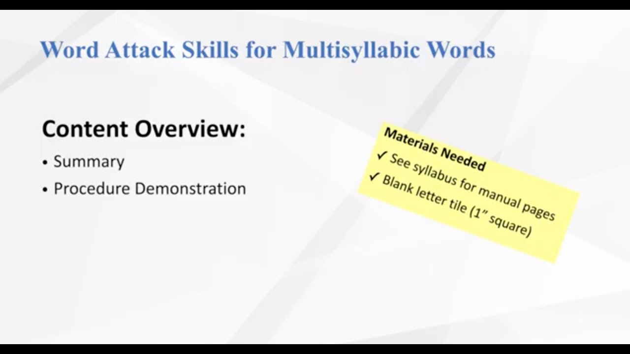 Word Attack Skills for Multisyllabic Words