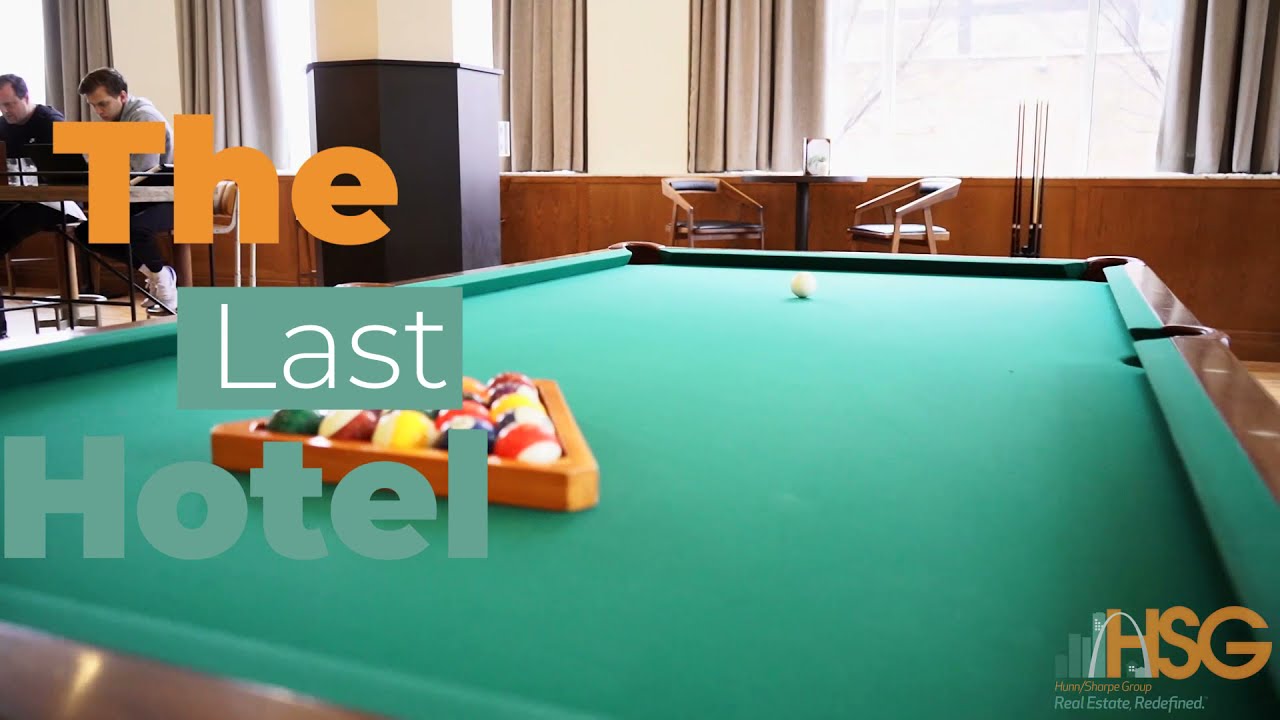 Downtown St. Louis' Best Kept Secret: The Last Hotel | HSG Realty