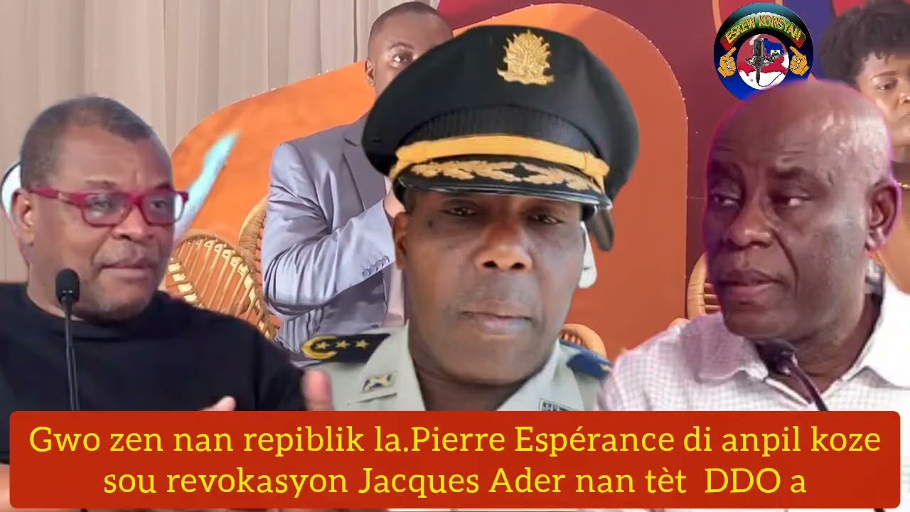 Men 2rezon yo mete Jacques Ader atè nan tèt DDO1 selon Pierre Espérance 