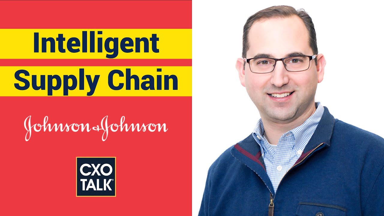 Cognitive Automation in Supply Chain Management (SCM) at J&J (CxOTalk)