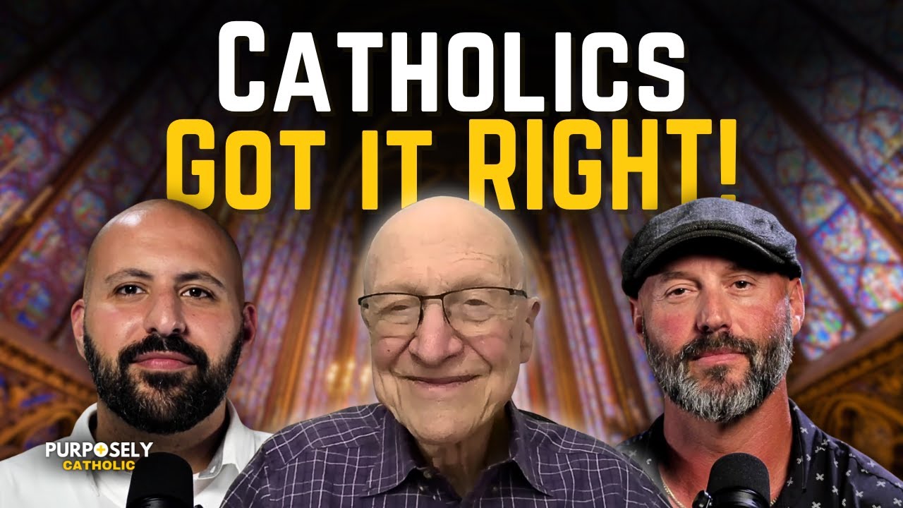 Why the Catholic Church Got It Right w/ Dr. Peter Kreeft | Purposely Catholic | Ep. 84