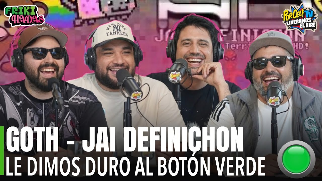 El GOTH - JAIDEFINICHON: Le dimos duro al botón verde I FRIKIHADAS