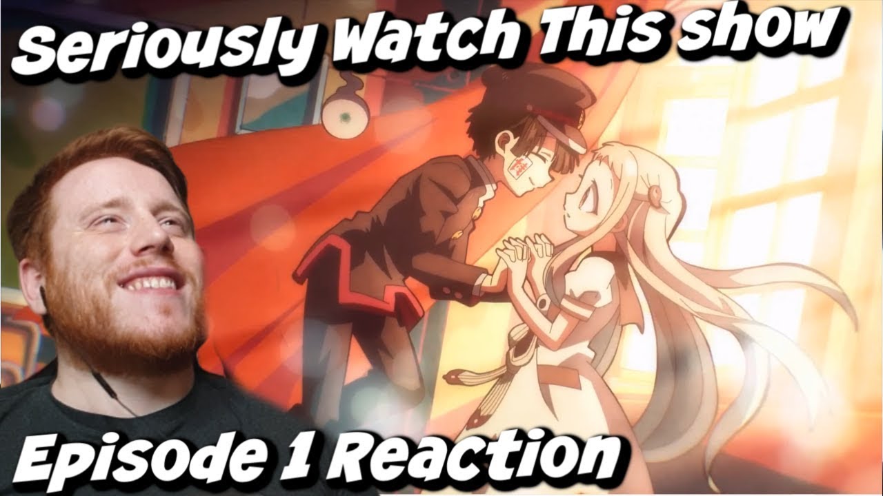 What A Great Start! Toilet-Bound Hanako-kun Episode 1 Reaction
