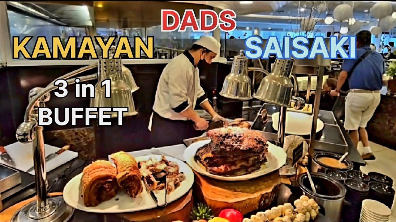 DADS - KAMAYAN - SAISAKI 3 in 1 BUFFET!!! || Big Brother Journey #food #buffet #enjoy